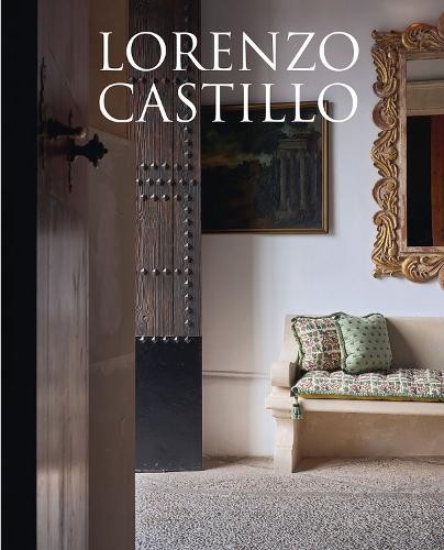Lorenzo Castillo II by Lorenzo Castillo, Hamish Bowles - 9788412958973