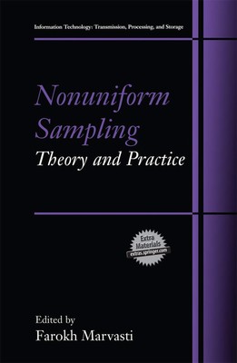 Nonuniform Sampling: Theory and Practice (Information Technology: Transmissio...