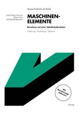 Maschinenelemente Berechnen mit einer Tabellenkalkulation: Einführung   Anwendu