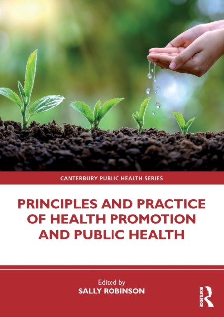 Principles And Practice Of Health Promot