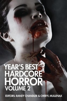 Wrath James White Year's Best Hardcore Horror Volume 2 (Taschenbuch)