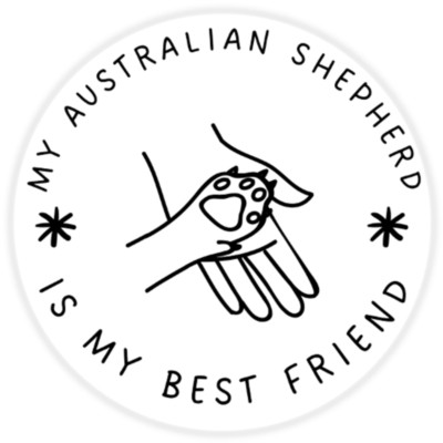 My Australian Shepherd is My Best Friend - 10 Pack Circle Stickers 3 Inch - Dog