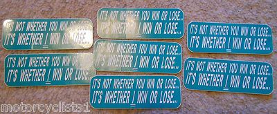 IT'S NOT WHETHER YOU WIN OR LOSE STICKERS TURQUOISE & WHITE LOT OF 7