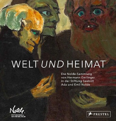 Stiftung Seebüll Ada + Emil Nolde | Welt und Heimat | Buch | Deutsch (2023)
