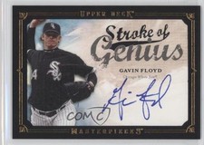 2008 Upper Deck Masterpieces Stroke of Genius Gavin Floyd #SG-GF Auto 0v1