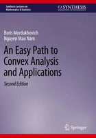 An Easy Path To Convex Analysis And Applications | Boris Mordukhovich (U. A.)