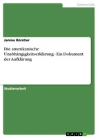 Die Amerikanische UnabhäNgigkeitserkläRung - Ein Dokument Der AufkläRung Buch