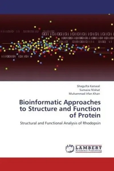 Shagufta Kanwal (U. A.) | Bioinformatic Approaches To Structure And Function...-image
