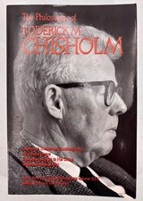 Philosophy of Roderick M. Chisholm Lewis Edwin Hahn 1997 First Printing Open