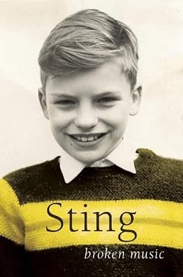Broken Music: Memoirs, Sting, Used; Very Good Book