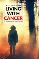A. T. Productions | Living With Cancer | Taschenbuch | Englisch | epubli