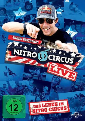 Travis Pastrana's Nitro Circus Live - Das Leben im Nitro Circus!