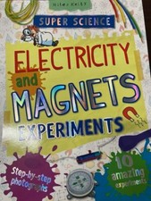 Science Electricity and Magnets Experiments