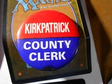 1-3/4" Kirkpatrick County Clerk unknown location cello pinback button