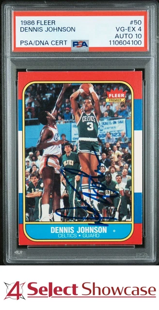 1986 Fleer #50 Dennis Johnson Celtics Hof Pop 2 PSA 4 DNA AUTO 10