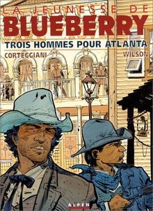 La Jeunesse de Blueberry, tome 8 : Trois Hommes pou... | Buch | Zustand sehr gut