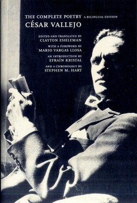 The Complete Poetry  A Bilingual Edition by Cesar Vallejo PAPERBACK