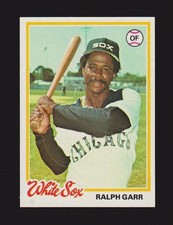 1978 TOPPS #628  Ralph Garr  CHICAGO WHITE SOX  EX-MINT+   A