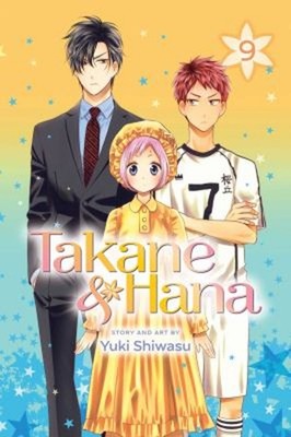 Takane and Hana, Vol. 9 Paperback Yuki Shiwasu
