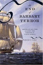 END OF BARBARY TERROR:AMERICA'S 1815 WA... 9780195325409 by LEINER, Frederick C.