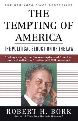 The Tempting of America by Robert H. Bork (English) Paperback Book