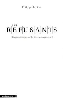 Les refusants : Comment refuse-t-on dêtre un exé... | Buch | Zustand akzeptabel