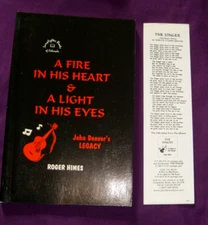 John Denvers Legacy - A Fire in His Heart and A Light in His Eyes by Roger Himes