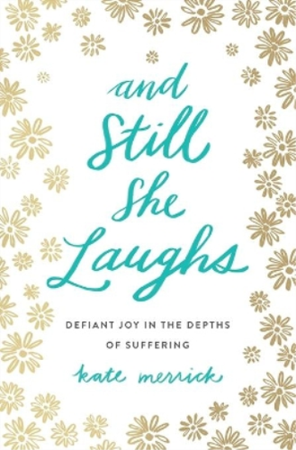 Kate Merrick And Still She Laughs (Poche) 9780718092818 | eBay