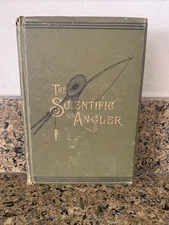 1883 The Scientific Angler - General & Instructive Work - Foster & Harris 1st Ed