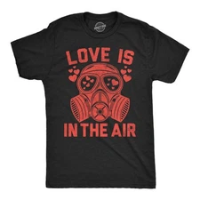Mens Funny T Shirts Love Is In The Air Sarcastic Gasmask Graphic Novelty Tee for