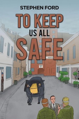 To Keep Us All Safe Stephen Ford Taschenbuch Englisch 2025 Austin Macauley