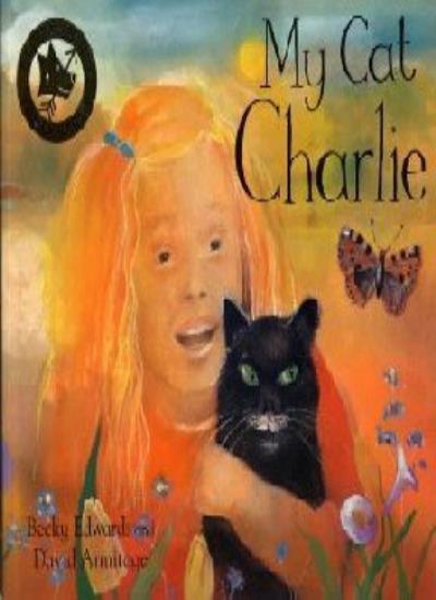My Cat Charlie (Bloomsbury Paperbacks) By Becky Edwards, David Armitage