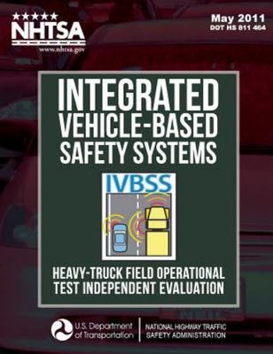 Integrated Vehicle-Based Safety Systems Heavy-Truck Field Operational Test In...