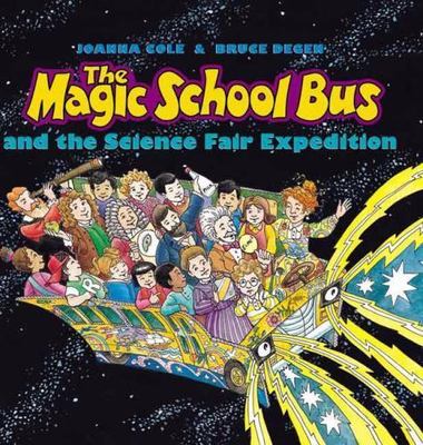 The Magic School Bus and the Science Fair- Joanna Cole, 9780590108249, hardcover