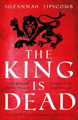 The King is Dead by Lipscomb, Suzannah Paperback / softback Book The Fast Free