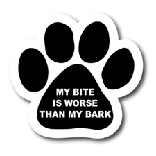 My Bite is Worse than My Bark Pawprint Car Magnet 5" Paw Print Auto Truck Decal