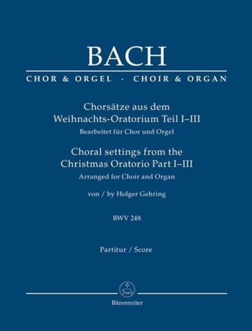 Thumbnail - Chorsätze Aus Dem Weihnachts-oratorium Teil I-iii, Bwv 248 | Johann