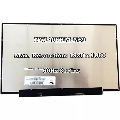 NV140FHM-N69 14.0 inch 1920×1080 Laptop LED LCD Replacement Screen 30pins 60Hz