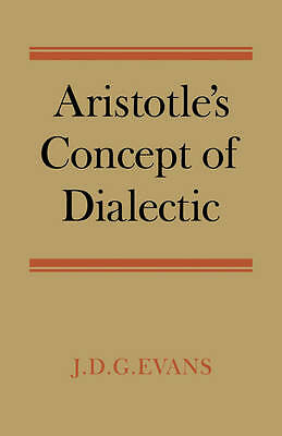 Aristotle's Concept of Dialectic Evans Paperback Cambridge University Press