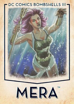 MERA / DC Comics Bombshells III (2019) BASE Trading Card #47
