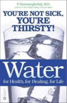 #ad #ad Water: For Health for Healing for Life: You#x27;re Not Sick You#x27;re Thirsty $3.73