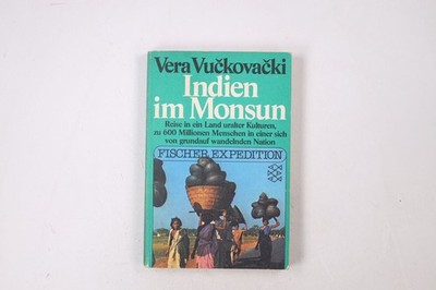 27227 Vera Vuckovacki INDIEN IM MONSUN Reise in e. Land uralter Kulturen, zu 600