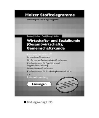 Holzer Stofftelegramm Baden-Württemberg. Gesamtwirtschaft, Gemeinschaftskunde, 