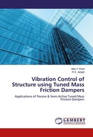 Vibration Control Of Structure Using Tuned Mass Friction Dampers Alka Y. Pisal