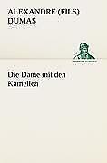 Thumbnail - Die Dame Mit Den Kamelien | Buch | 9783842406933