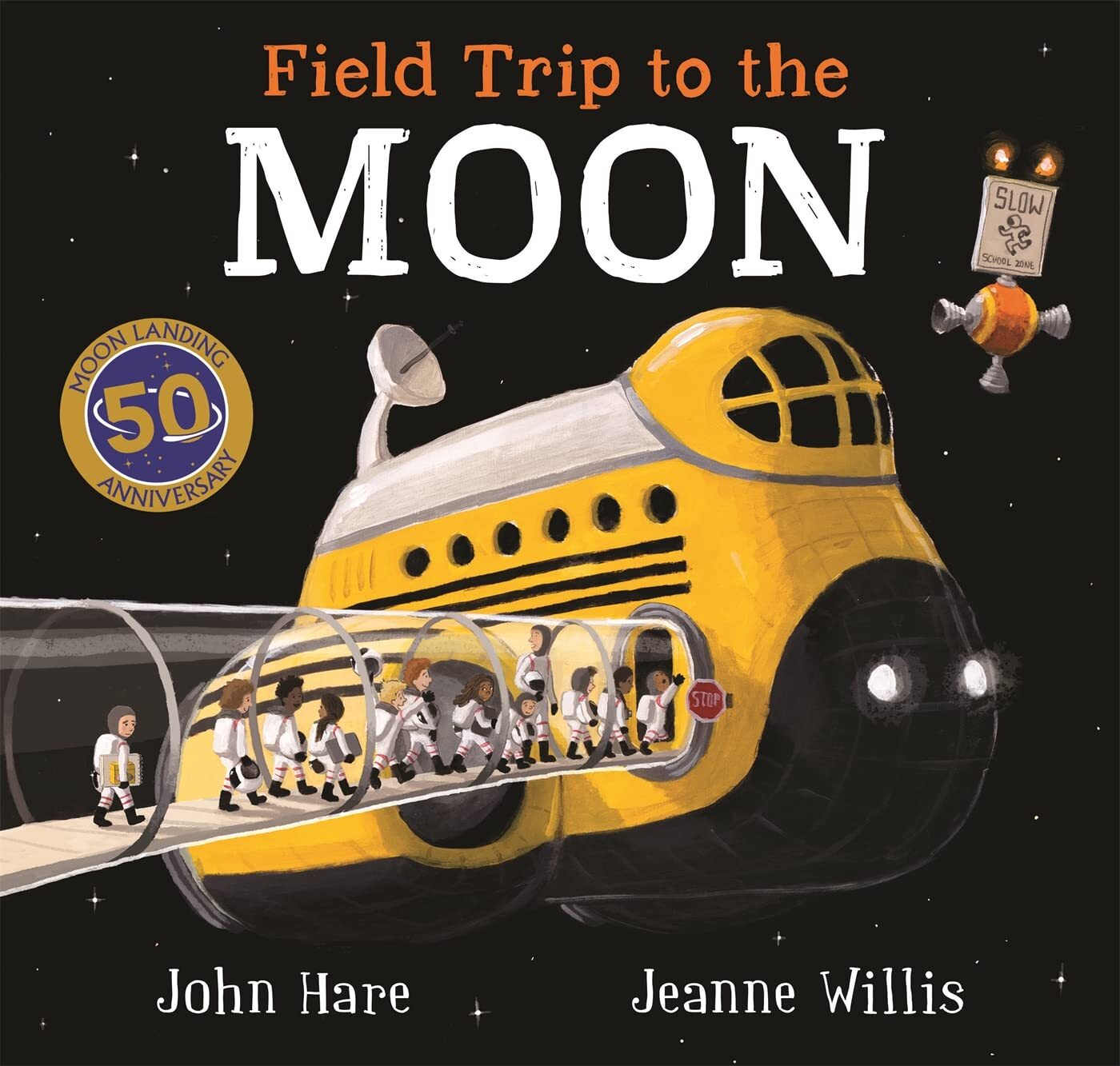 9781529010626 Field Trip to the Moon - Jeanne Willis,John Hare