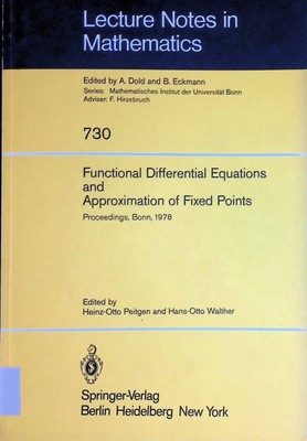 Functional differential equations and approximation of fixed points : proceeding