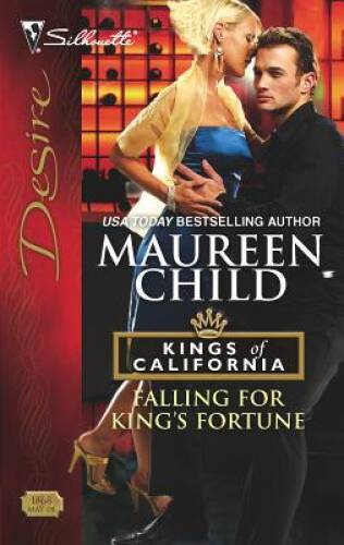 Falling For Kings Fortune (Silhouette Desire) By Child, Maureen - ACCEPTABLE