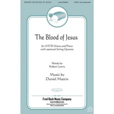 Fred Bock Music The Blood of Jesus String Quartet Composed by Daniel Mattix