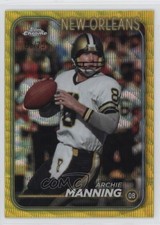 2024 Topps Chrome Yellow Wave Refractor /75 Archie Manning #135 13kt